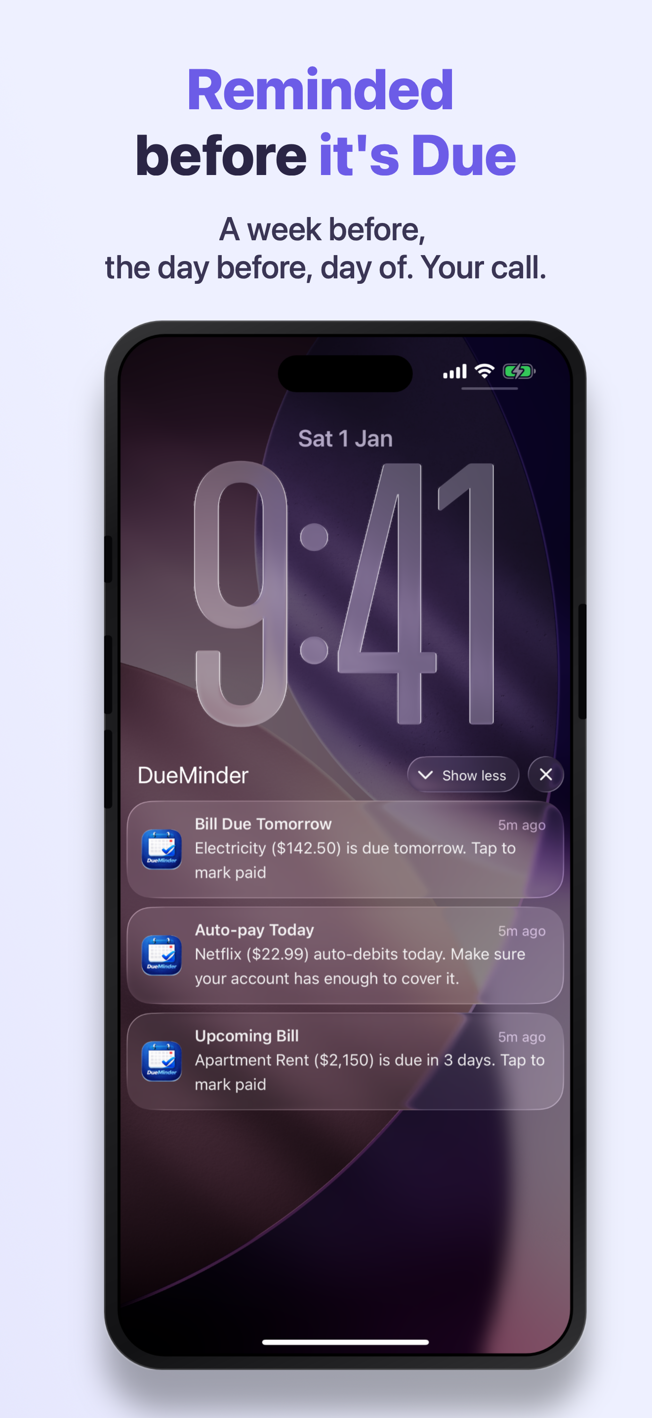 DueMinder Lock Screen reminders alerting you a week before, the day before, and the day a bill is due.
